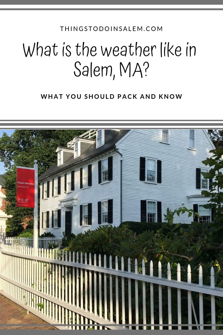 things to do in salem, what is the weather like in salem, what should I wear to salem
