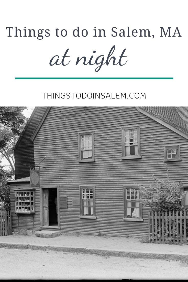 things to do in salem ma at night