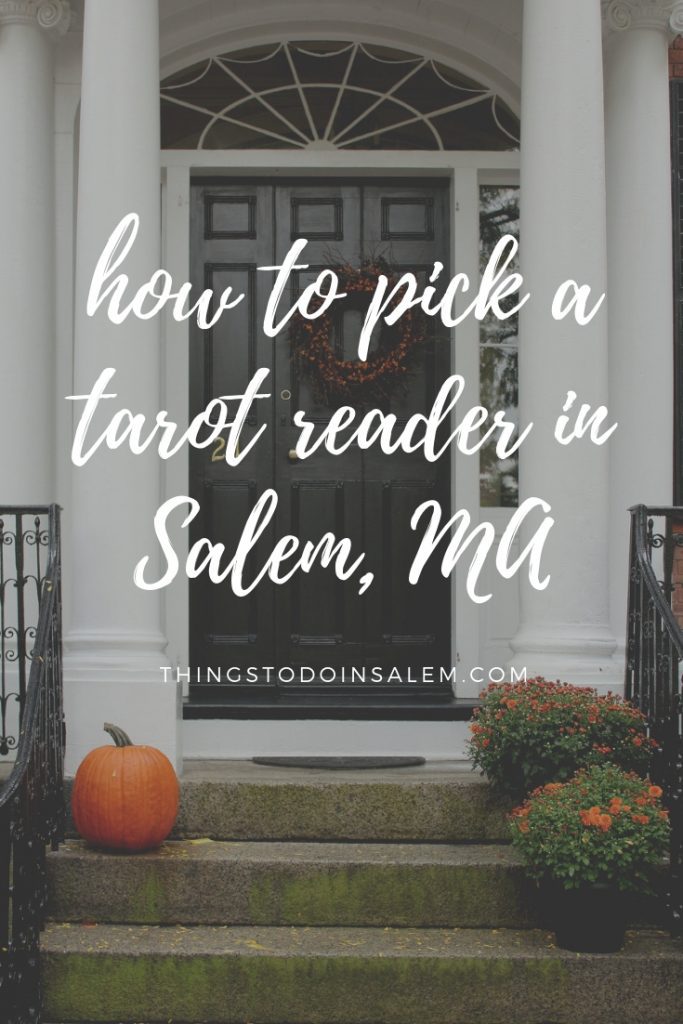 things to do in salem, how to pick a tarot reader in salem ma