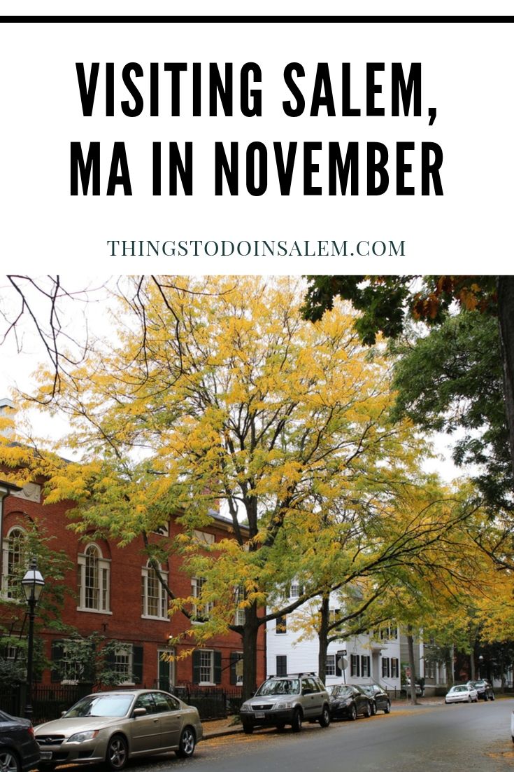 things to do in salem, visiting salem ma in november