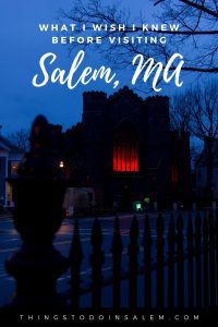 things to do in salem, what i wish i knew before visiting salem ma
