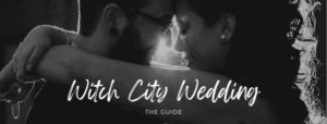things to do in salem, salem ma wedding, witch city wedding the guide
